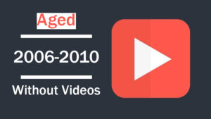 Aged YouTube profile created between 2006 and 2010 without existing videos