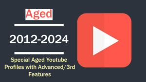 Special aged YouTube profile with advanced features created between 2012 and 2024